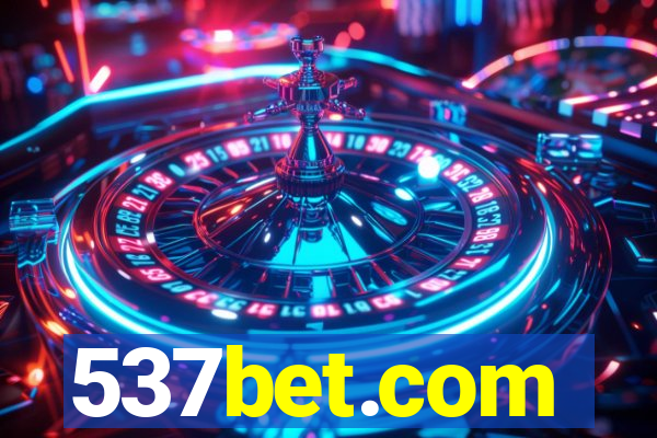 537bet.com