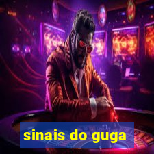 sinais do guga