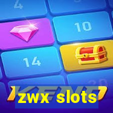 zwx slots