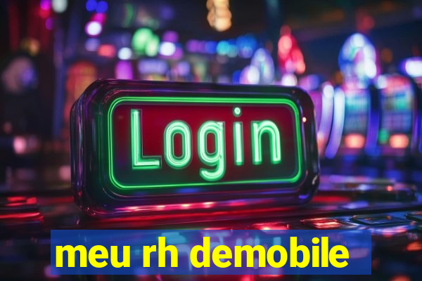 meu rh demobile