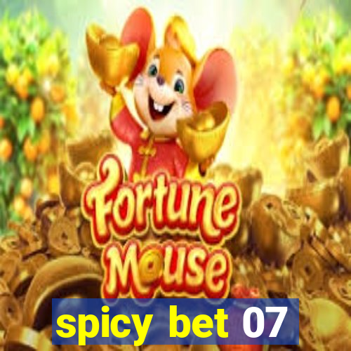 spicy bet 07