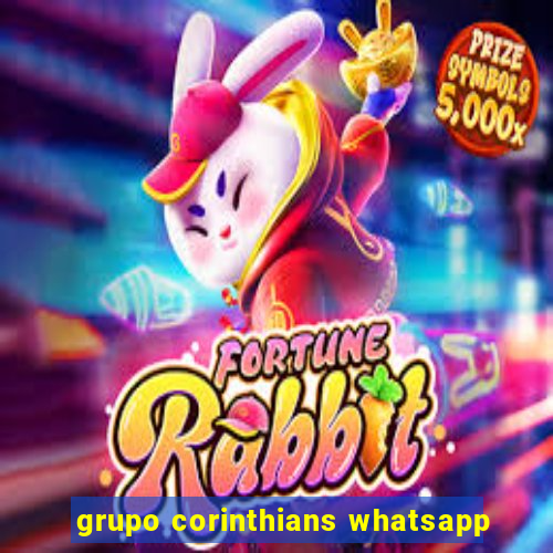 grupo corinthians whatsapp