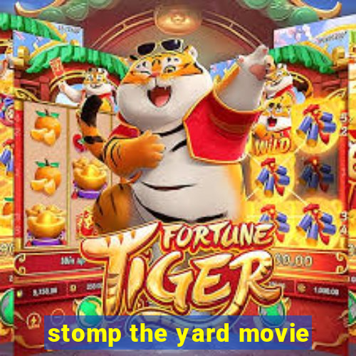 stomp the yard movie