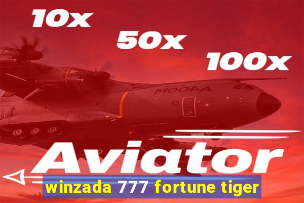 winzada 777 fortune tiger