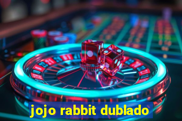 jojo rabbit dublado