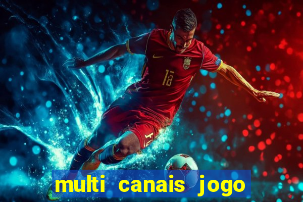 multi canais jogo do flamengo