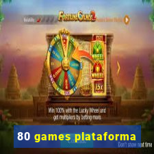 80 games plataforma
