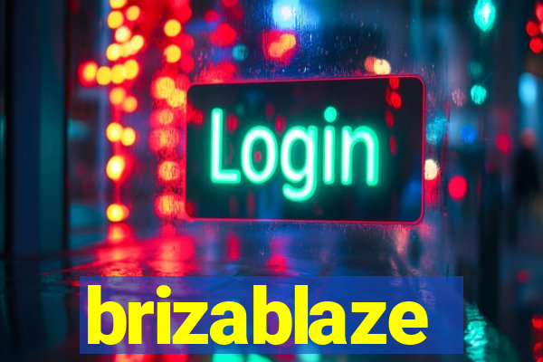 brizablaze