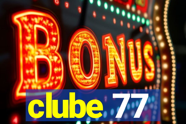 clube 77