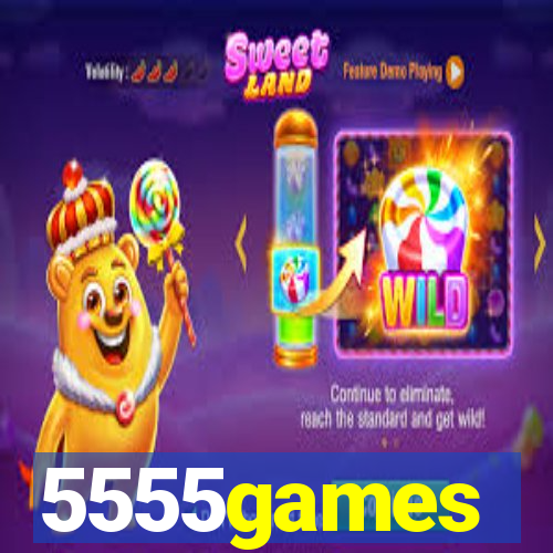 5555games