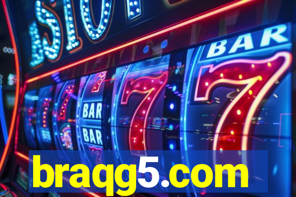 braqg5.com