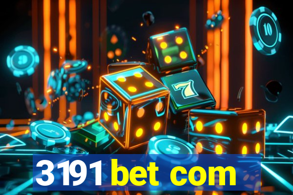 3191 bet com