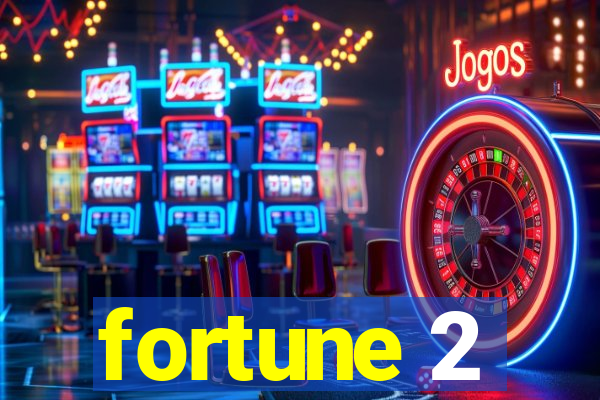 fortune 2