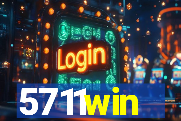 5711win