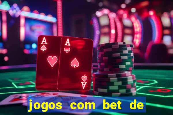 jogos com bet de 5 centavos