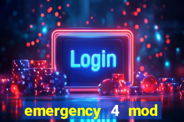 emergency 4 mod bahia download