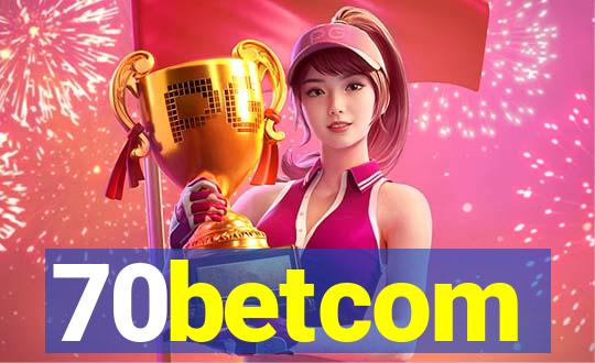 70betcom