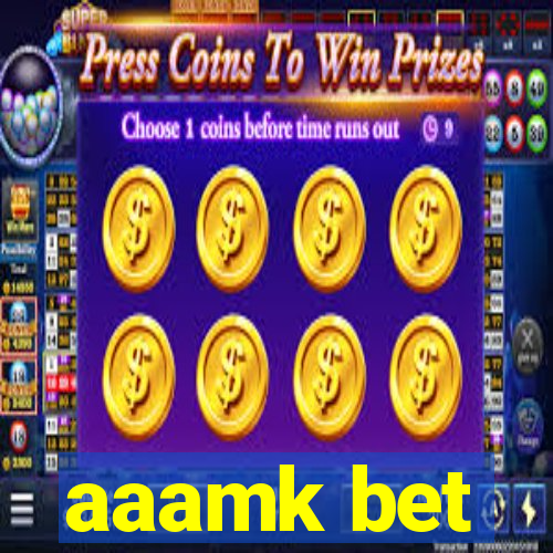 aaamk bet