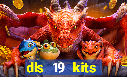 dls 19 kits barcelona 2019
