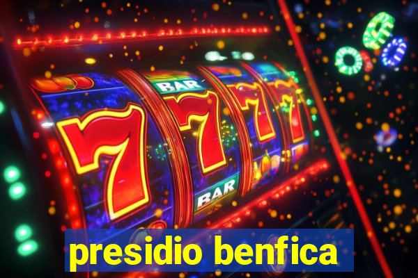 presidio benfica