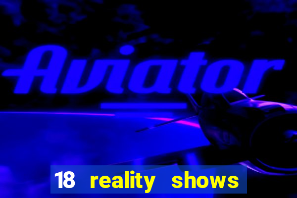 18 reality shows que são falsos
