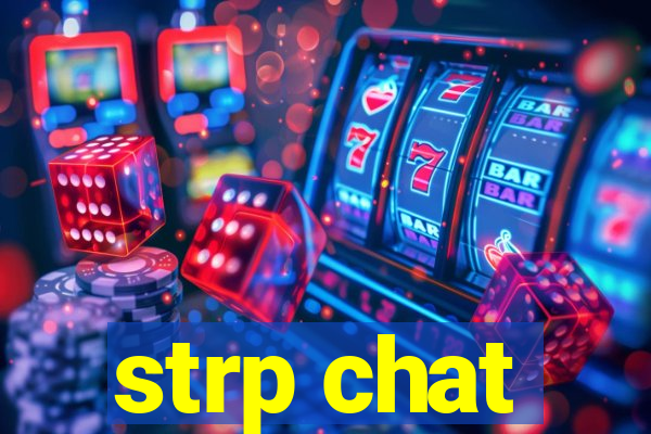 strp chat