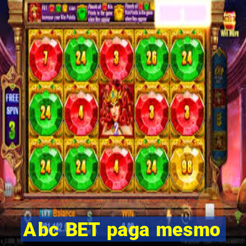 Abc BET paga mesmo