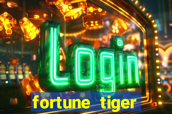 fortune tiger aposta 1 real