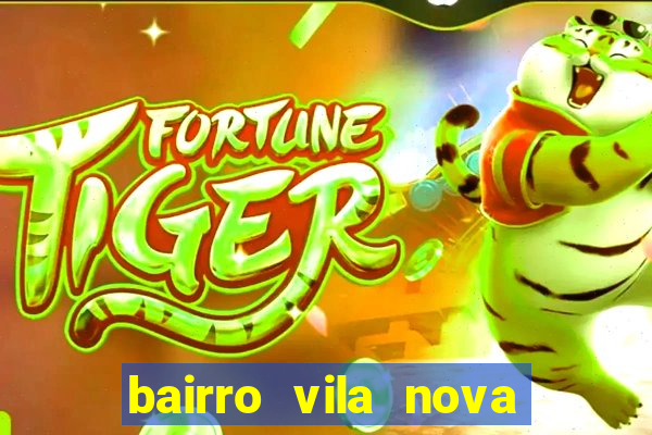 bairro vila nova sao mateus es