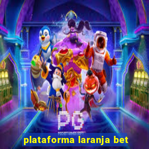 plataforma laranja bet