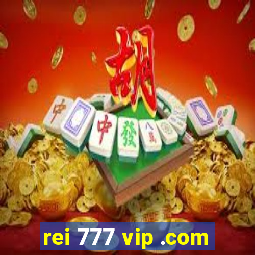 rei 777 vip .com