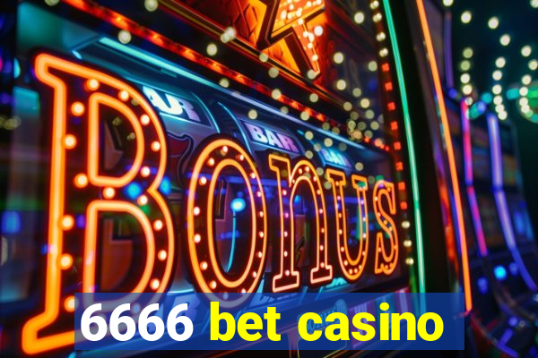6666 bet casino