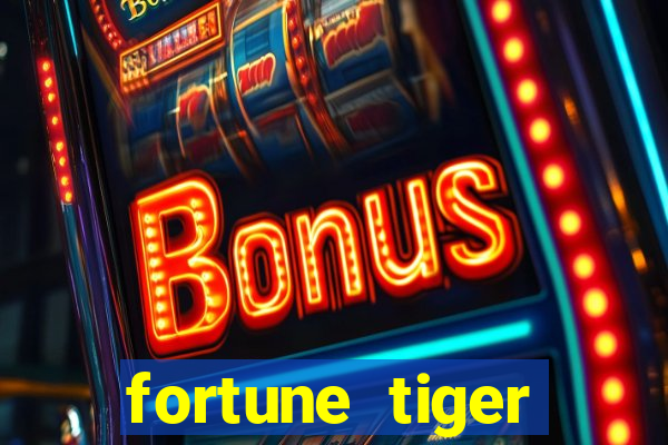 fortune tiger plataforma nova