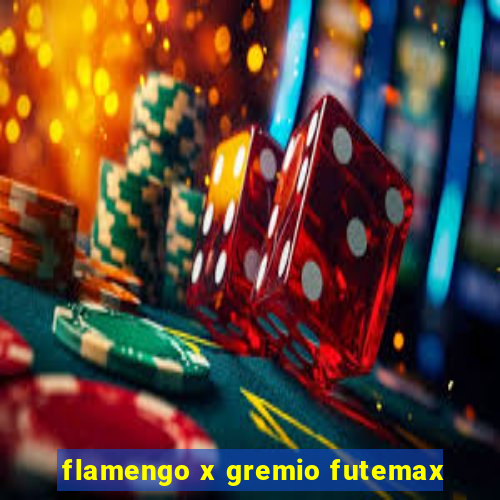 flamengo x gremio futemax