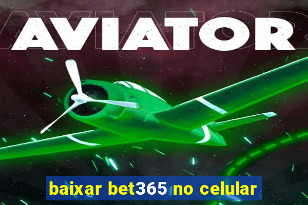 baixar bet365 no celular