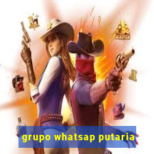 grupo whatsap putaria