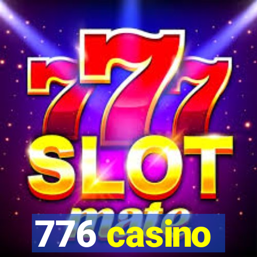 776 casino