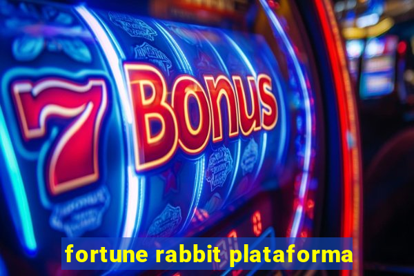 fortune rabbit plataforma
