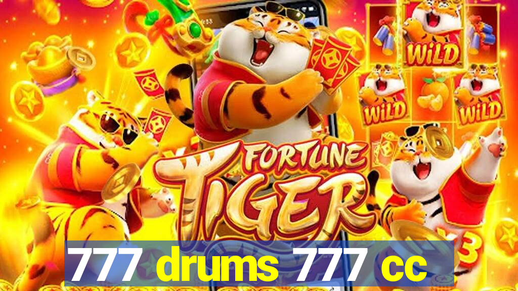 777 drums 777 cc