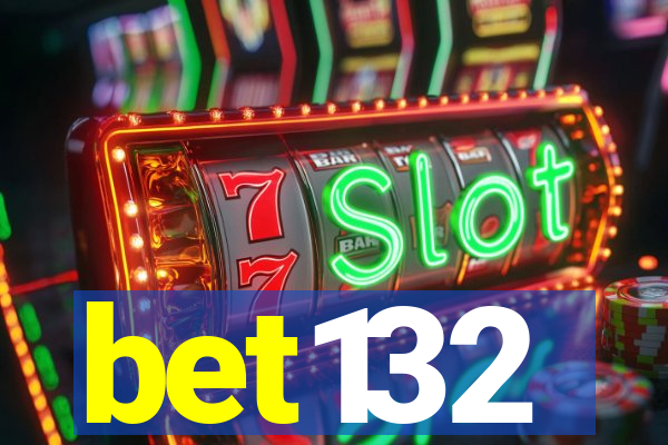 bet132
