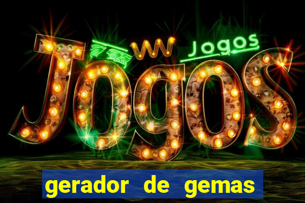 gerador de gemas clash royale