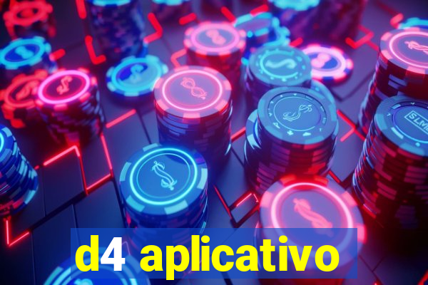 d4 aplicativo