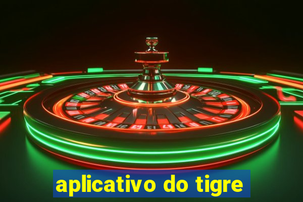 aplicativo do tigre