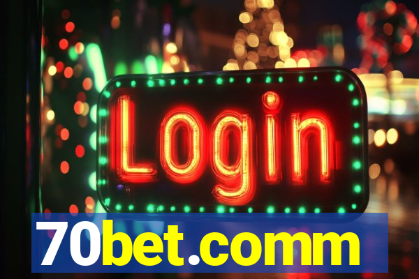 70bet.comm