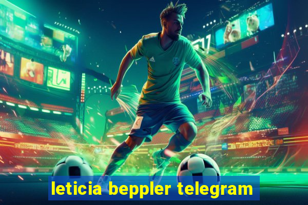 leticia beppler telegram