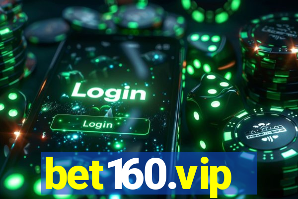 bet160.vip
