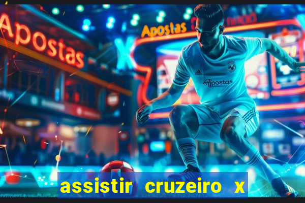 assistir cruzeiro x fluminense futemax