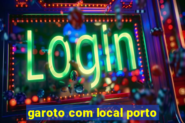 garoto com local porto