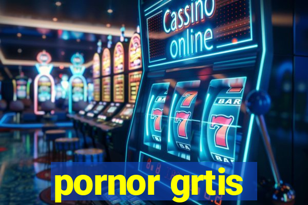 pornor grtis