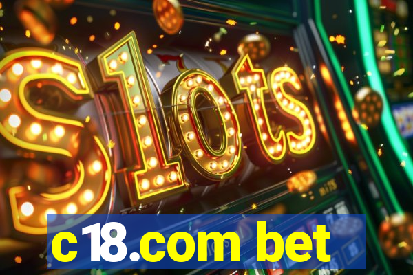 c18.com bet